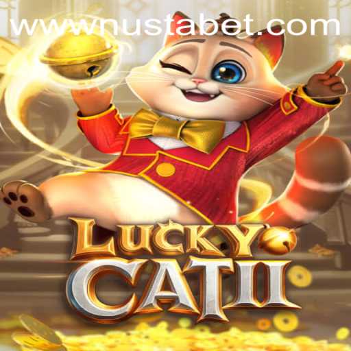 Discover the Exciting World of LuckyCatII with NUSTABET